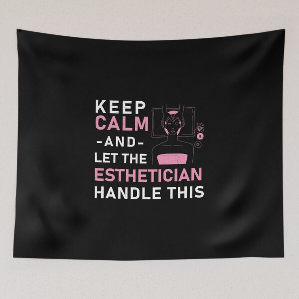 Aperçu de l'œuvre Esthetician Handle It Keep Calm Cire à épiler Cosmétologue créée et vendue par StrongShirts.