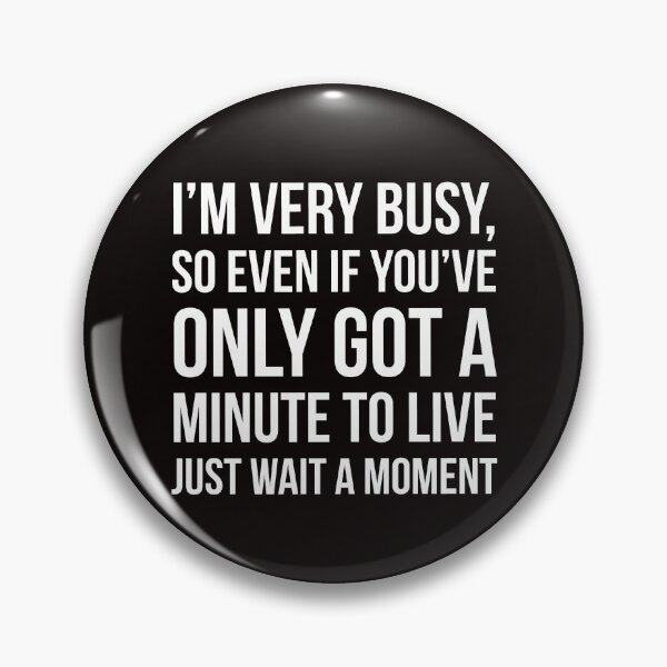 Item preview, Very Busy designed and sold by Slogans4u.