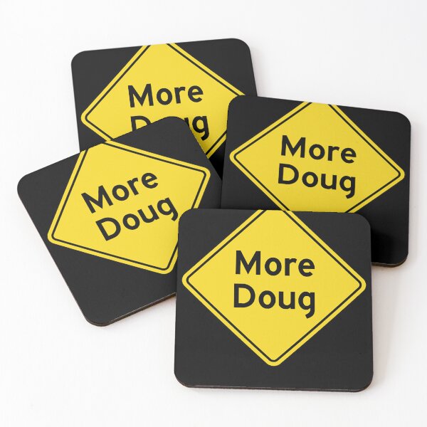 Item preview, More Doug Road Sign designed and sold by NorzellMich469.