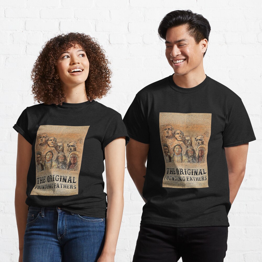 Native American The Original Founding Fathers Classic T-Shirt for Sale by  FangColu24