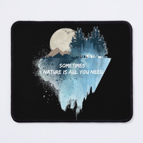 Item preview, Sometimes Nature is all you need designed and sold by AlphaRid.
