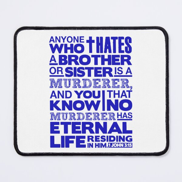 Item preview, 1 John 3:15 No Hatred designed and sold by plushism.