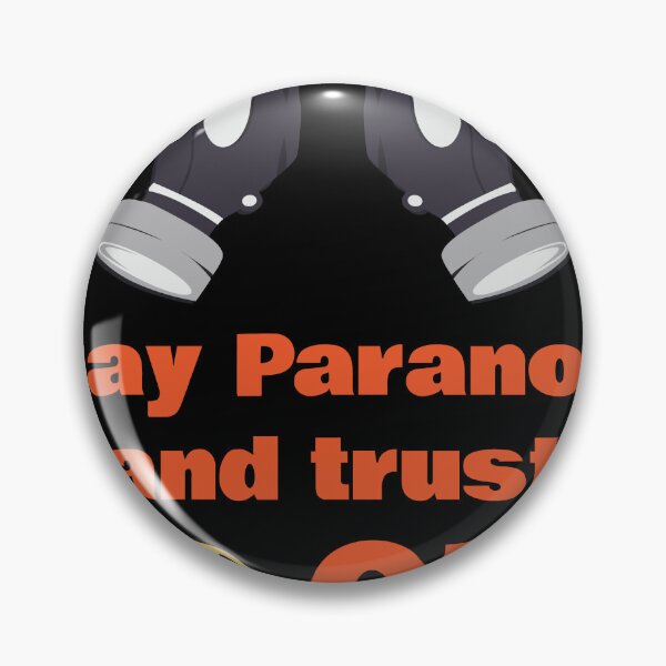 Item preview, Stay Paranoid and trust no one Prepper Survivalist Gasmask  designed and sold by Rzelemenz.