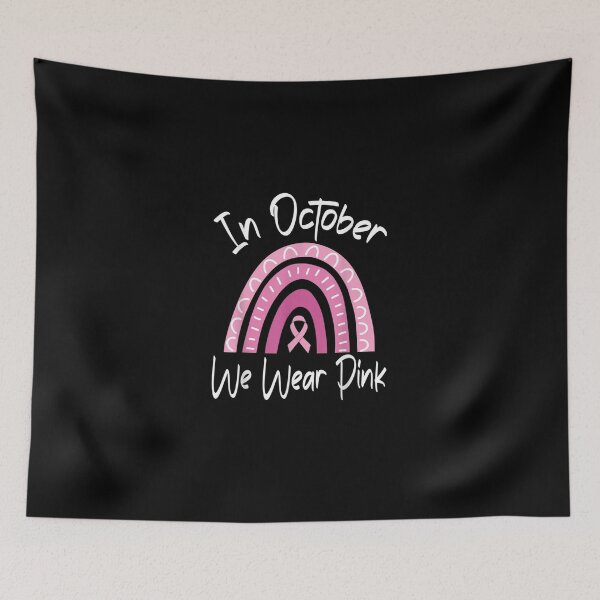 Item preview, In October We Wear Pink Breast Cancer Awareness Warrior designed and sold by RachelCine.