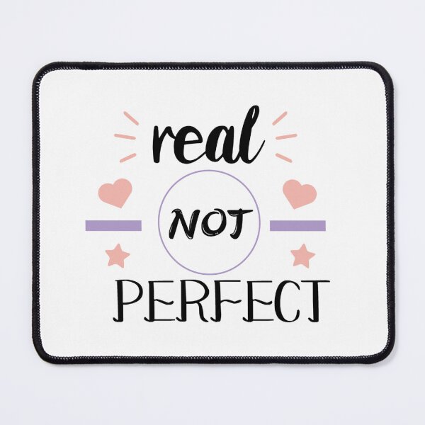 Item preview, Real not perfect design designed and sold by PFCustomization.