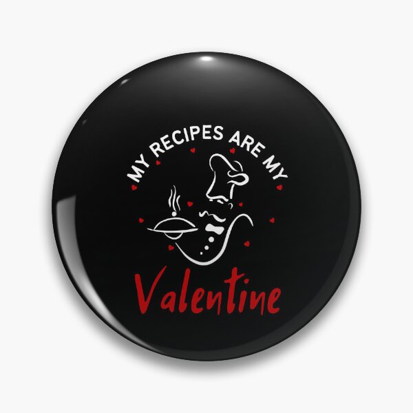 Item preview, Funny Valentines Day chef recipes are my valentine designed and sold by fostebris.