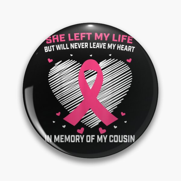Item preview, Pink Ribbon In Memory Of My Cousin Breast Cancer Awareness designed and sold by RachelCine.