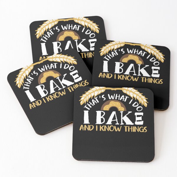 Item preview, That's What I Do I Bake And I Know Things Flour Oven Baking designed and sold by fostebris.