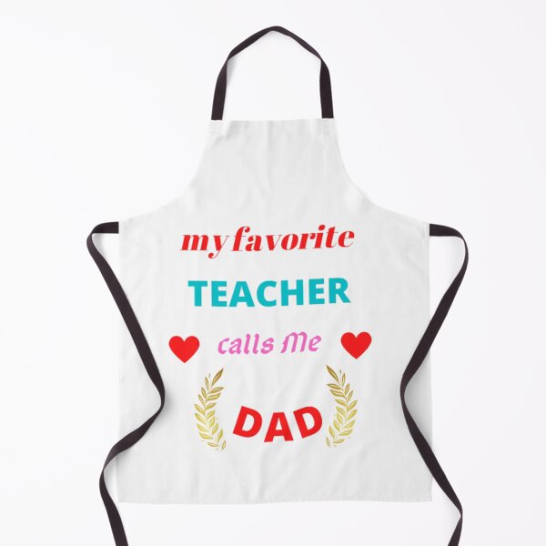 Item preview, to my favorite Teacher calls me dad designed and sold by elyamani.