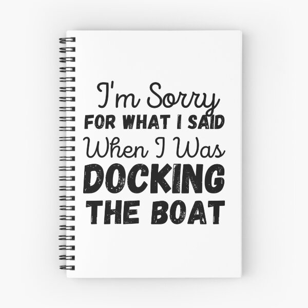 Item preview, I'm sorry for what I said when I was docking the boat designed and sold by ronaldsonou.