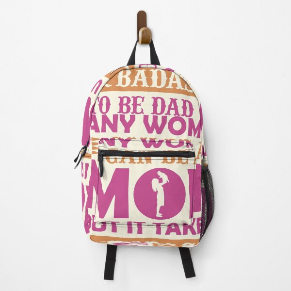 Item preview, Any Woman Can Be A Mom But It Takes a Badass To Be A Dad Too designed and sold by Froyd Wess.