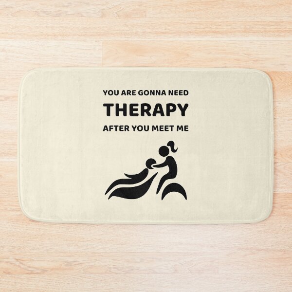 Item preview, Funny you are gonna need therapy after you meet me designed and sold by RedTomasB.