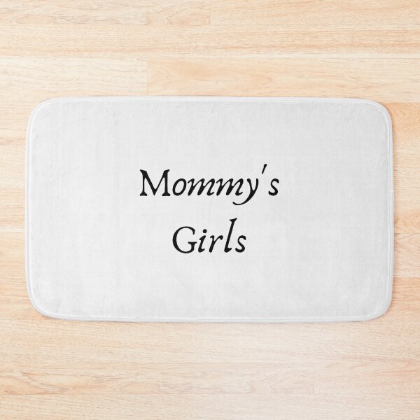 Item preview, Mommy's Girls| Perfect Gift designed and sold by conikkib.
