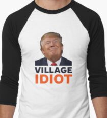 Donald Trump Village Idiot Baseballshirt für Männer