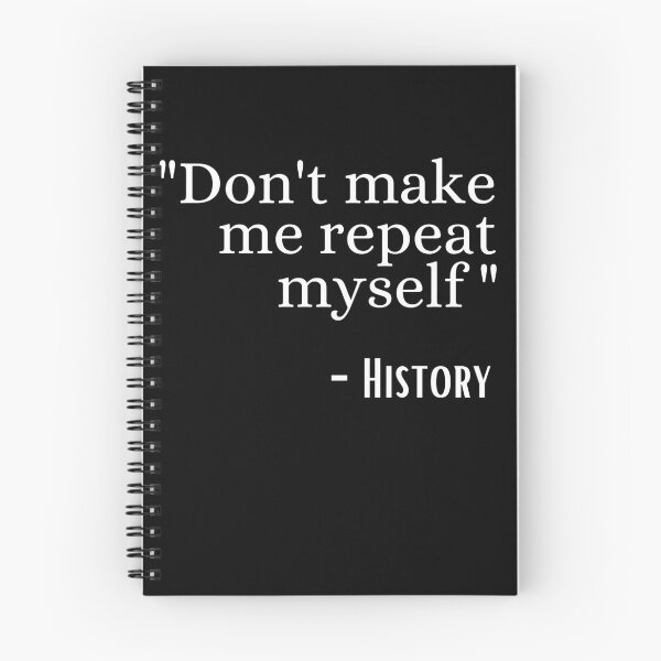 Item preview, don't make me repeat myself history designed and sold by ronaldsonou.