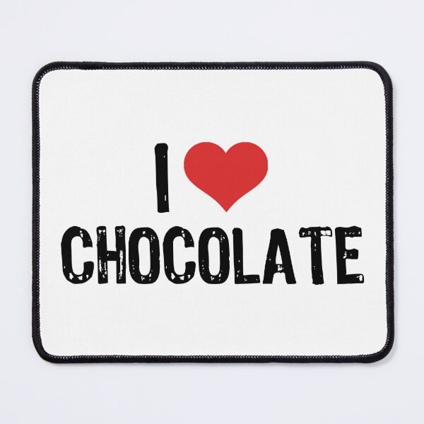 Item preview, I Love Chocolate designed and sold by The "I Love Everything" Shop.