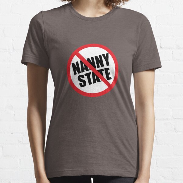 nanny state t shirt