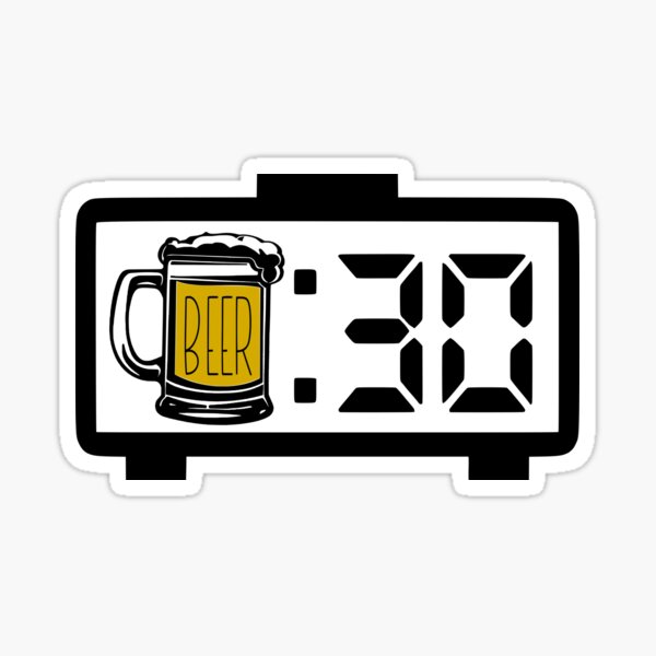 BEER THIRTY Drink Time Vinyl Decal Sticker Motorcycle Vehicle Toolbox Hood #10 