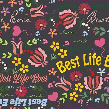 Artwork thumbnail, Best Life Ever Spring Grey by CreativeContour