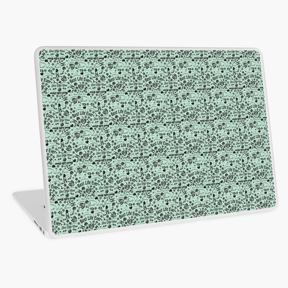 Best Life Ever Mint Laptop Skin