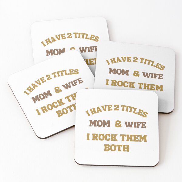 Item preview, I have 2 Title Mom & Wife i rock them both designed and sold by Sam Artist.
