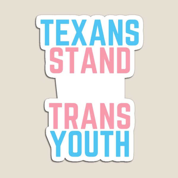 Item preview, Texans Stand With Trans Youth. Transgender Pride designed and sold by Subtle Pride Shop.