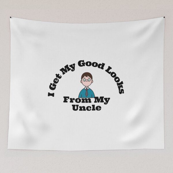 Item preview,  I Get My Good Looks From My Uncle designed and sold by yassminishop.