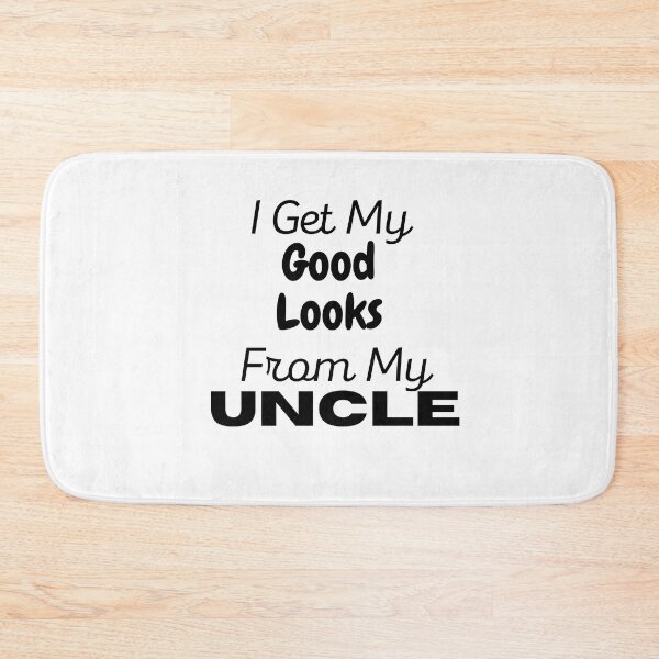 Item preview,  I Get My Good Looks From My Uncle designed and sold by yassminishop.