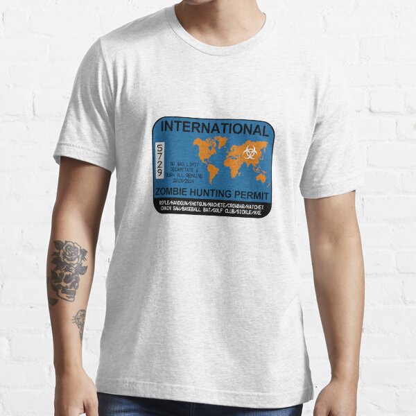International Zombie Hunting Permit Essential T-Shirt