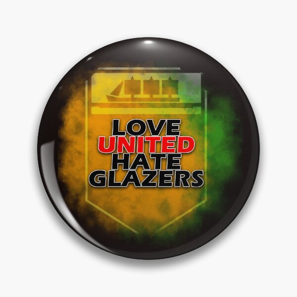 Item preview, LOVE UNITED HATE GLAZERS designed and sold by Footy Madness ⭐⭐⭐⭐⭐.