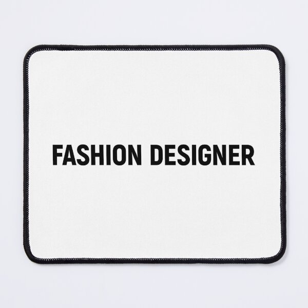 Item preview, Fashion Designer (Black Text) designed and sold by STUDIO-72.