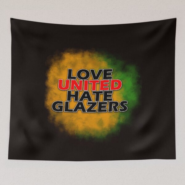 Item preview, LOVE UNITED HATE GLAZERS 2 designed and sold by Footy Madness ⭐⭐⭐⭐⭐.