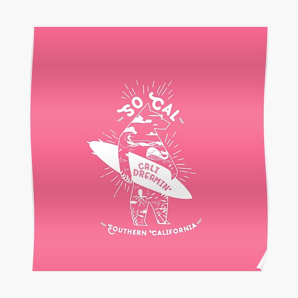 SoCal Cali Dreamin' Pink Bear Shirt // Southern California Shirt // SoCal Surfer Shirt // Surfer Bear Shirt // California Adventure // California Adventurer Poster