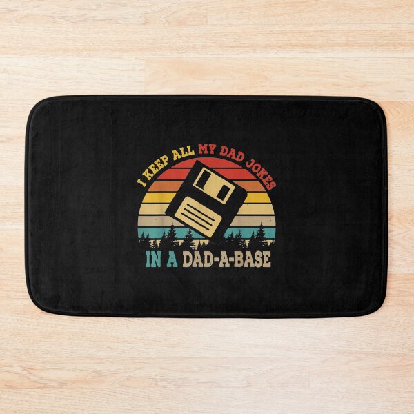 Item preview, I Keep All My Dad Jokes In A DadABase Funny Fathers Day designed and sold by Ofelia Beer.