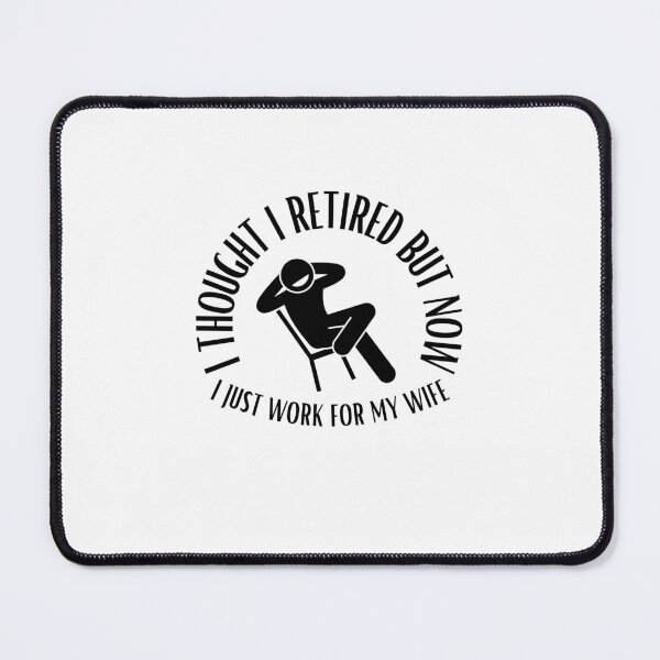 Item preview, I Thought I Retired Wife designed and sold by BookOfE.