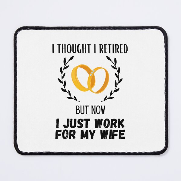 Item preview, I Thought I Retired Wife designed and sold by BookOfE.