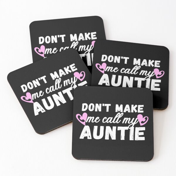 Item preview, Don't make me call my auntie designed and sold by ronaldsonou.