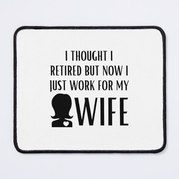 Item preview, I Thought I Retired Wife designed and sold by BookOfE.