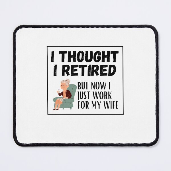 Item preview, I Thought I Retired Wife designed and sold by BookOfE.