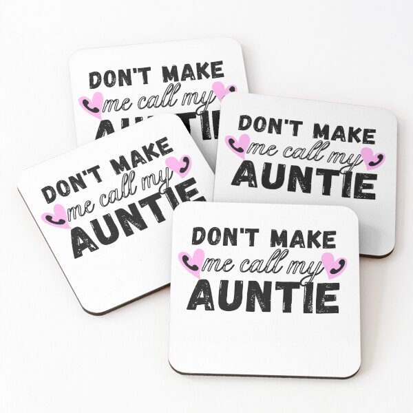 Item preview, Don't make me call my auntie designed and sold by ronaldsonou.