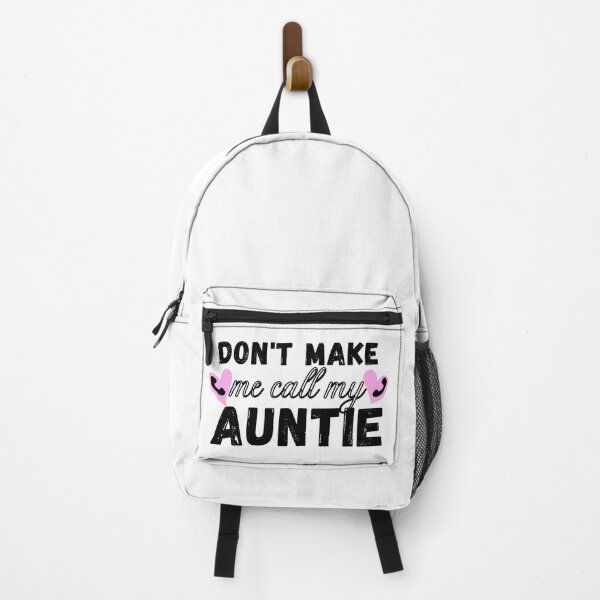 Item preview, Don't make me call my auntie designed and sold by ronaldsonou.