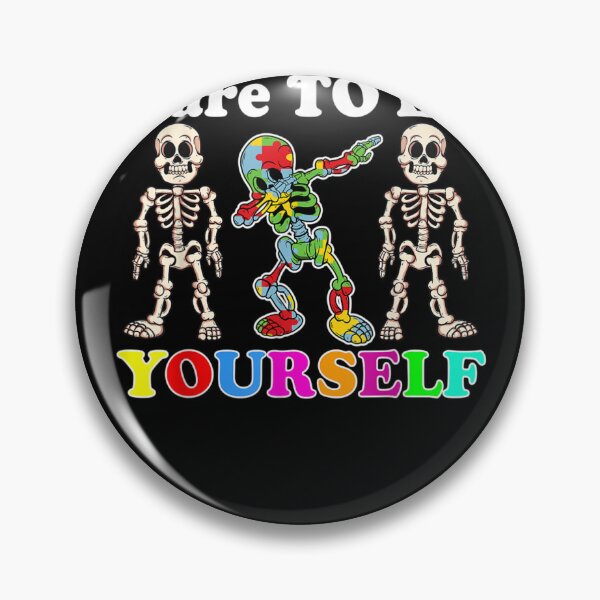 Item preview, Dare To Be Yourself Skeleton Dabbing Autism Awareness Tshirt designed and sold by Cansellerma.