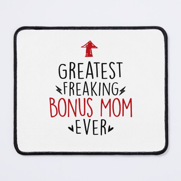 Item preview, Greatest Freaking Bonus Mom Ever Mothers Day Birthday Funny Stepmom designed and sold by EasyPrintGift.