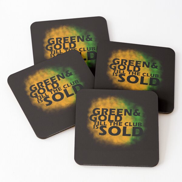 Item preview, GREEN AND GOLD TILL THE CLUB IS SOLD designed and sold by Footy Madness ⭐⭐⭐⭐⭐.