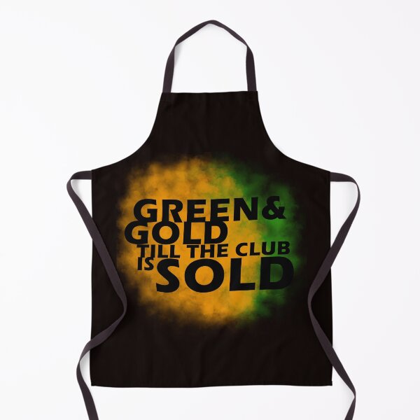 Item preview, GREEN AND GOLD TILL THE CLUB IS SOLD designed and sold by Footy Madness ⭐⭐⭐⭐⭐.