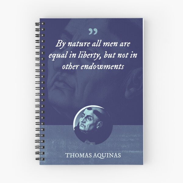 Item preview, Thomas Aquinas - By nature all men are equal in liberty, but not in other endowments designed and sold by Syahrasi.