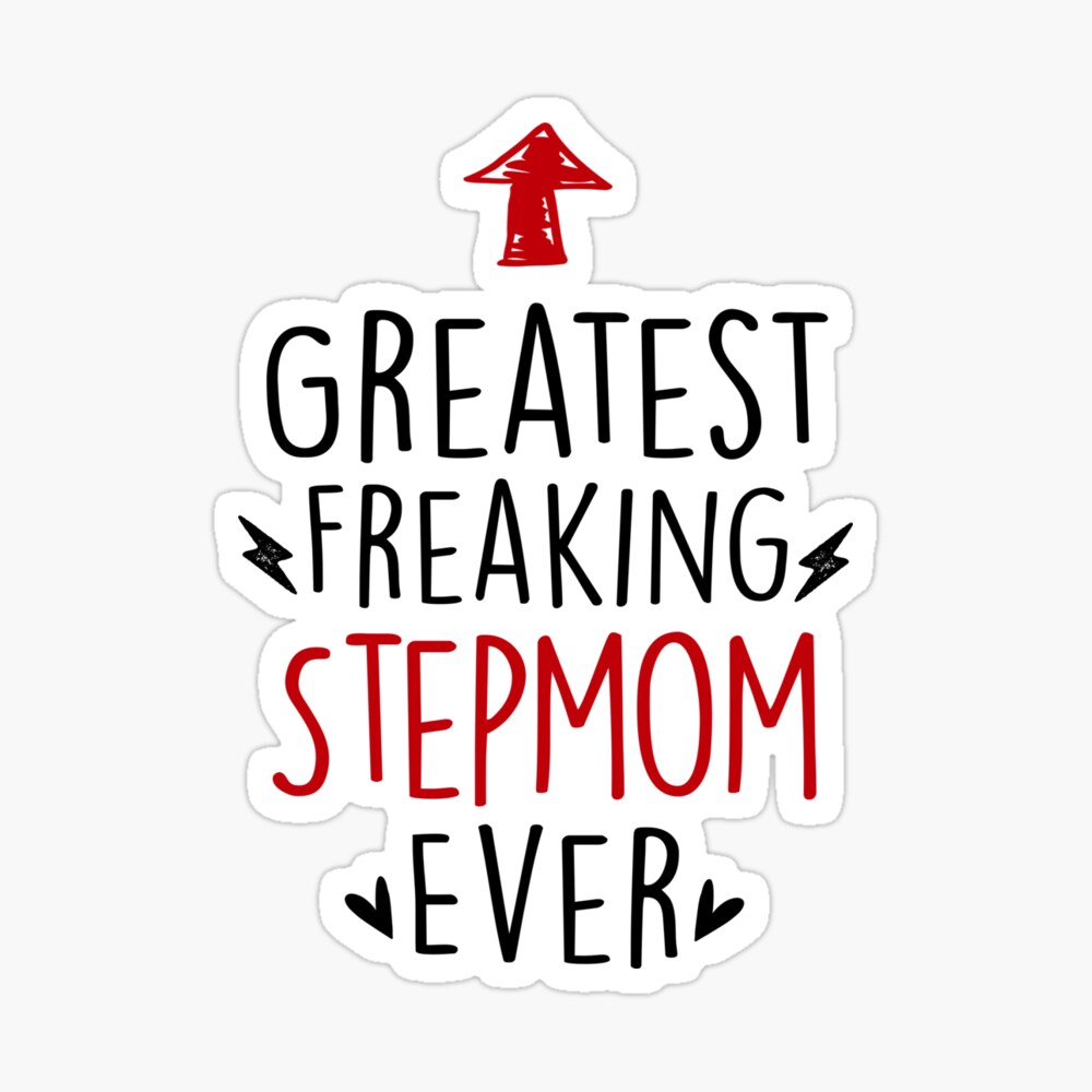 Greatest Freaking Stepmom Ever Mothers Day Birthday Funny Stepmother