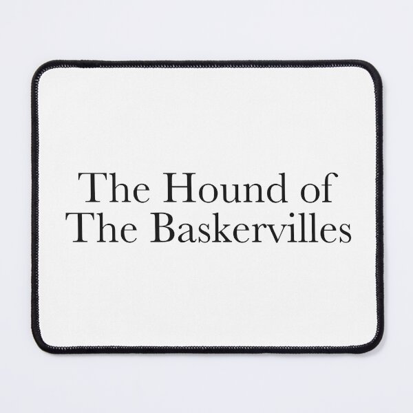 Item preview, The Hound of the Baskervilles -ACD Sherlock Holmes designed and sold by LinhlyHarwell13.