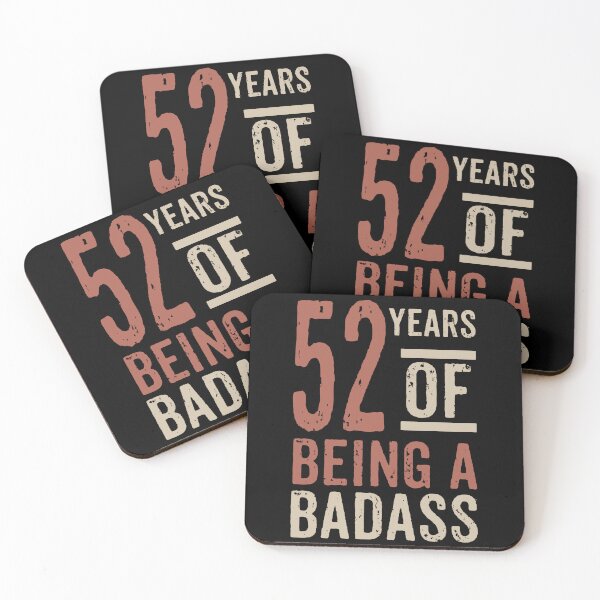 Item preview, 52 years of being a badass birthday gift designed and sold by rodmendonca.