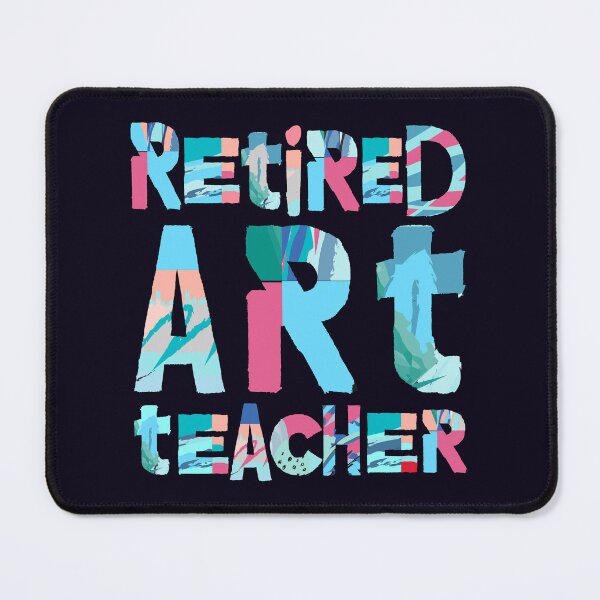 Item preview, Retired Art Teacher designed and sold by jaygo.